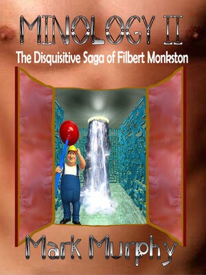 cover image of Minology II the Disquisitive Saga of Filbert Monkston